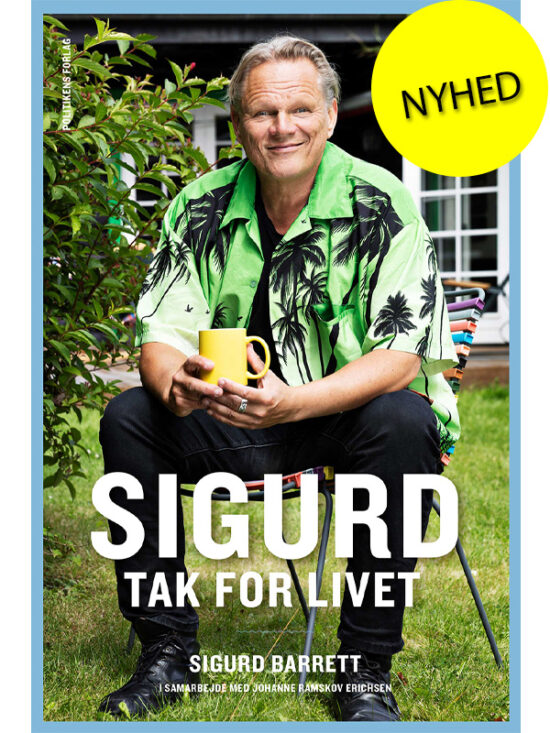 Tak for livet. Sigurd Barrett